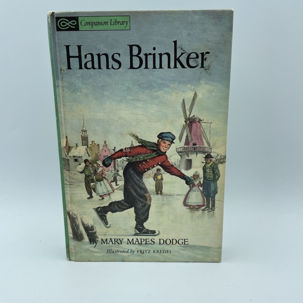 Hans Brinker or The‎ Silver Skates by Mary Mapes Dodge (1963, Hardcover)